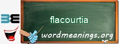 WordMeaning blackboard for flacourtia